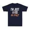 Im Just An Adult Not A Kid Funny Adulthood Saying Quote Gift Unisexs TShirt