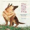 The Boy and the Dog by Seishu Hase Hardback Book 9781398515383