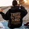 Trust in The Lord Hoodie Christian Jesus Bible Verse Hoodie Religious Faith Hoodie Harajuku Hip Hop Pullover Tops Sweatshirt