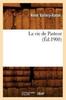 Книга La Vie De Pasteur (Ed.1900)