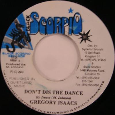 7-дюймовая пластинка GREGORY ISAACS - Don't Dis The Dance НЕТ Black Scorpio 2003 Ямайка Регги, Ска и Даб Б/У