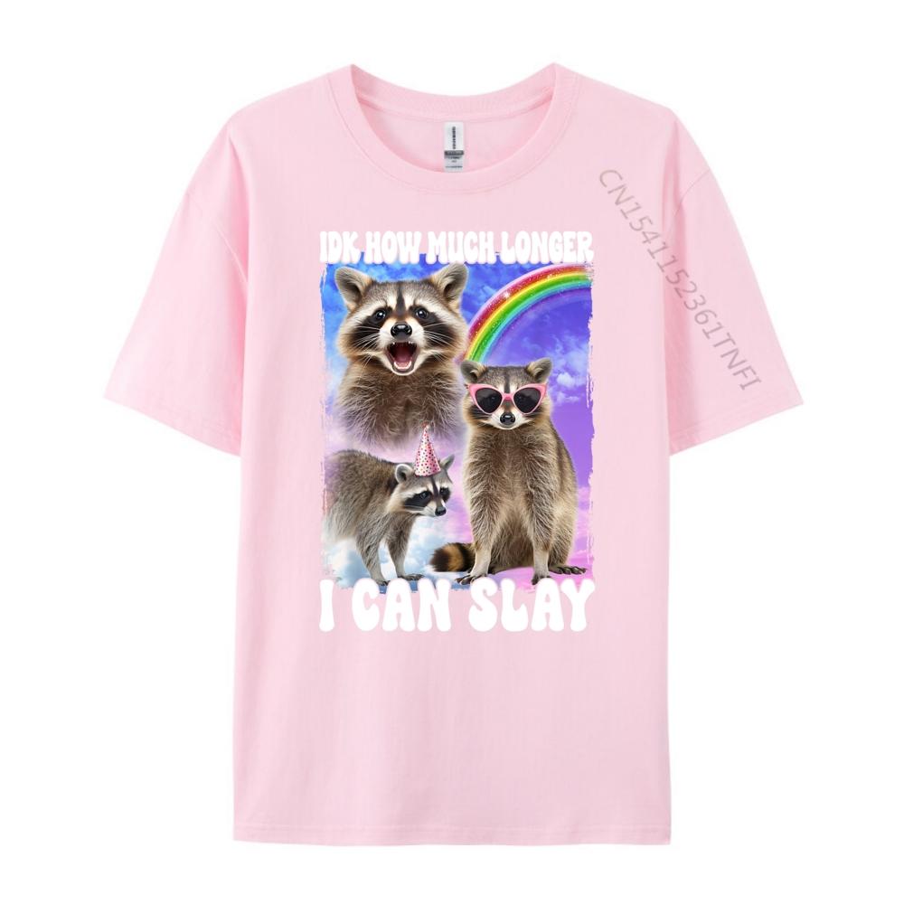 Idk How Much Longer I Can Slay Raccoon Pink Graphic Tees Mens Clothing 2025 Group