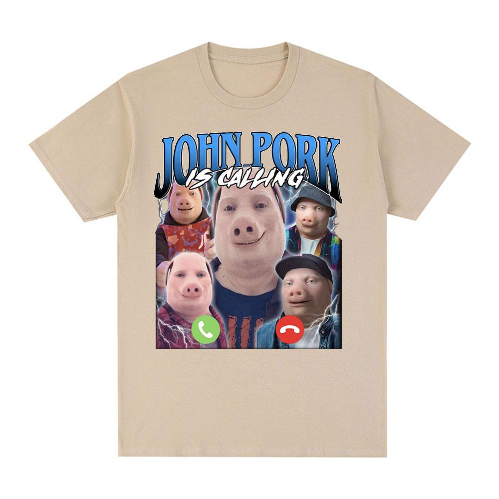 Funny John Pork Is Calling TShirt Humor Pig Meme Design Graphic T Shirt Fashion Hip Hop Short Sleeve Cotton Fashion Tshirts