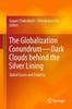 Книга The Globalization Conundrum-Dark Clouds Behind the Silver Lining : Global Issues and Empirics