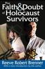 The The Faith and Doubt of Holocaust Survivors Book