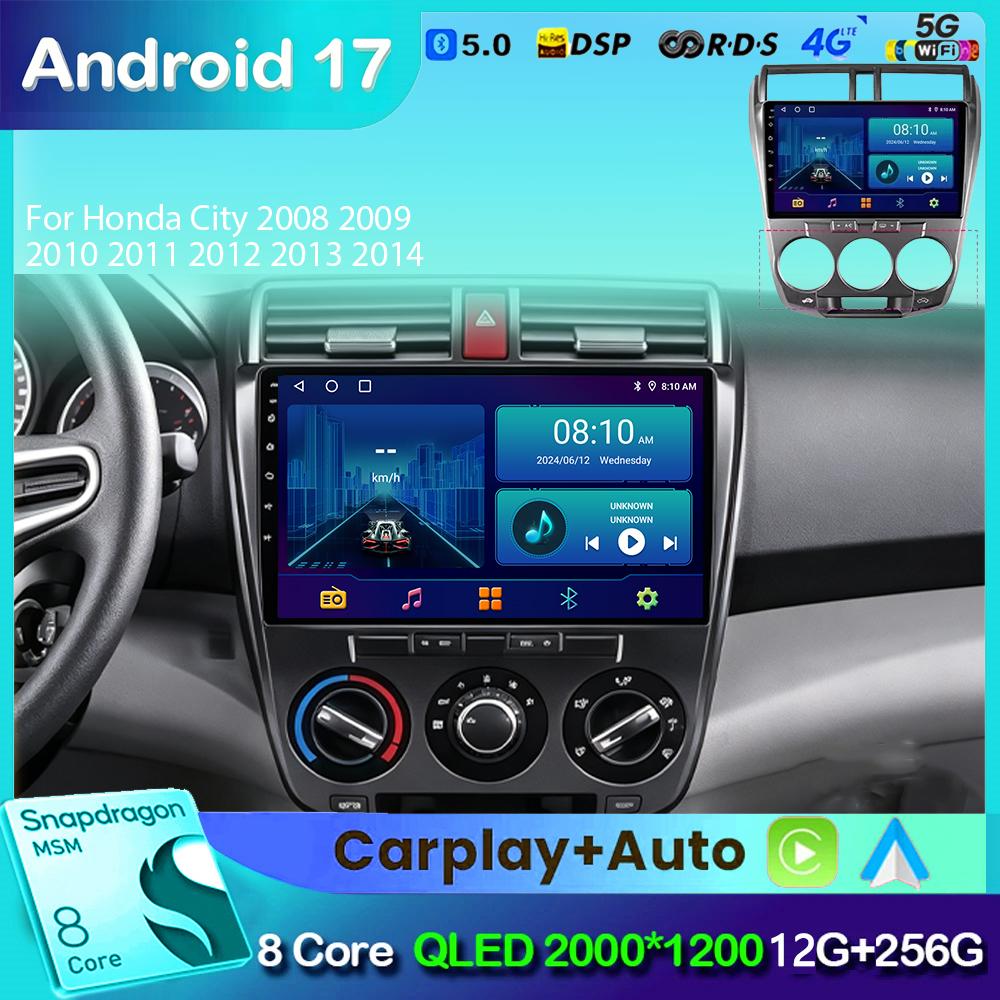 Autoradio pour Honda City 2008 2009 2010 2011 2012 2013 2014 Android 17 Carplay Lecteur Multimédia Auto Stéréo 2din Unité Principale WIFI