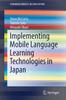 Книга Implementing Mobile Language Learning Technologies In Japan