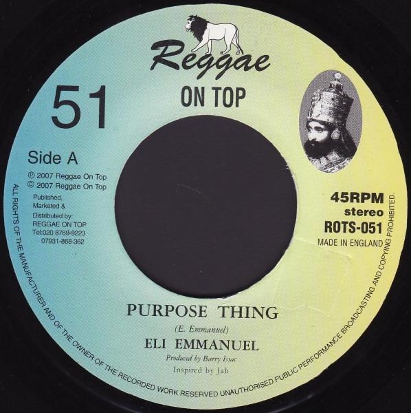 7-дюймовая пластинка ELI EMMANUEL Purpose Thing ROTS051 Reggae On Top 2007 UK Reggae Ska Dub Б/у