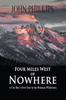 Книга Four Miles West of Nowhere