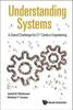 The Understanding Systems: A Grand Challenge For 21st Century Engineering Book