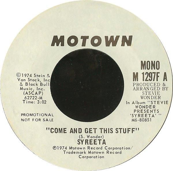 7-дюймовая пластинка SYREETA - Come And Get This Stuff M1297FAPROMO Motown 1974 US Soul/Funk Б/У