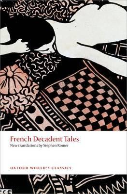 French Decadent Tales Paperback Book 9780199569274