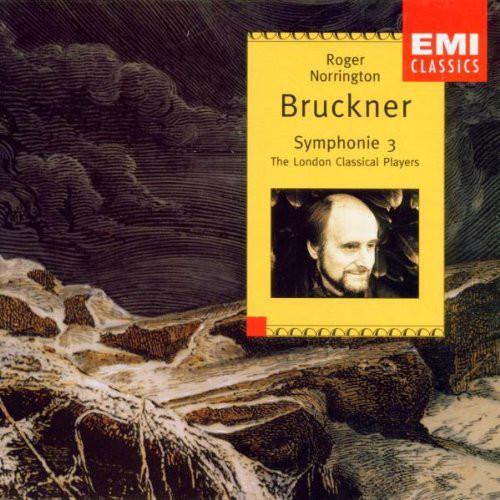 CD ANTON BRUCKNER, ROGER NORRINGTON, L - Symphonie 3 724355616722 EMI Classics 1996 Europe Classical Used