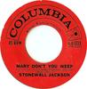 7-дюймовая пластинка STONEWALL JACKSON Mary Dont You Weep 441533 Columbia 1959 США Кантри/Фолк Б/у
