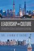 Книга Leadership and Culture : The Rapid Rise of Chinese Transformational Leadership: The Model for the Contemporary Chinese Business Leader (The Study)