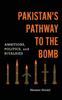 Книга Pakistan's Pathway To the Bomb : Ambitions, Politics, and Rivalries
