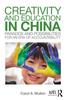 Книга Creativity and Education In China : Paradox and Possibilities for an Era of Accountability