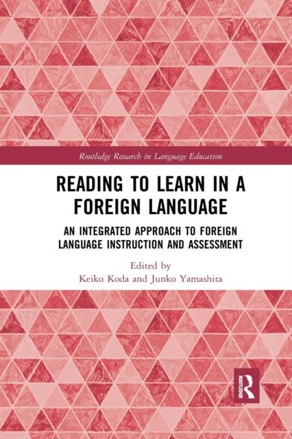 Книга Reading To Learn In a Foreign Language : An Integrated Approach To Foreign Language Instruction and Assessment