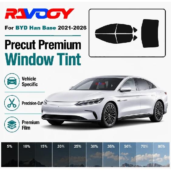 For BYD Han Base -2026 RAVOOY Pre-Cut Window Tint Film Vehicle-Specific Full Kit Front & Rear Windows Precision-Cut