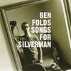CD BEN FOLDS - Songs For Silverman EPC5170122 Epic 2005 UK Rock Used
