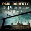 A Pilgrimage To Murder by Paul Doherty Paperback Book 9781780295756