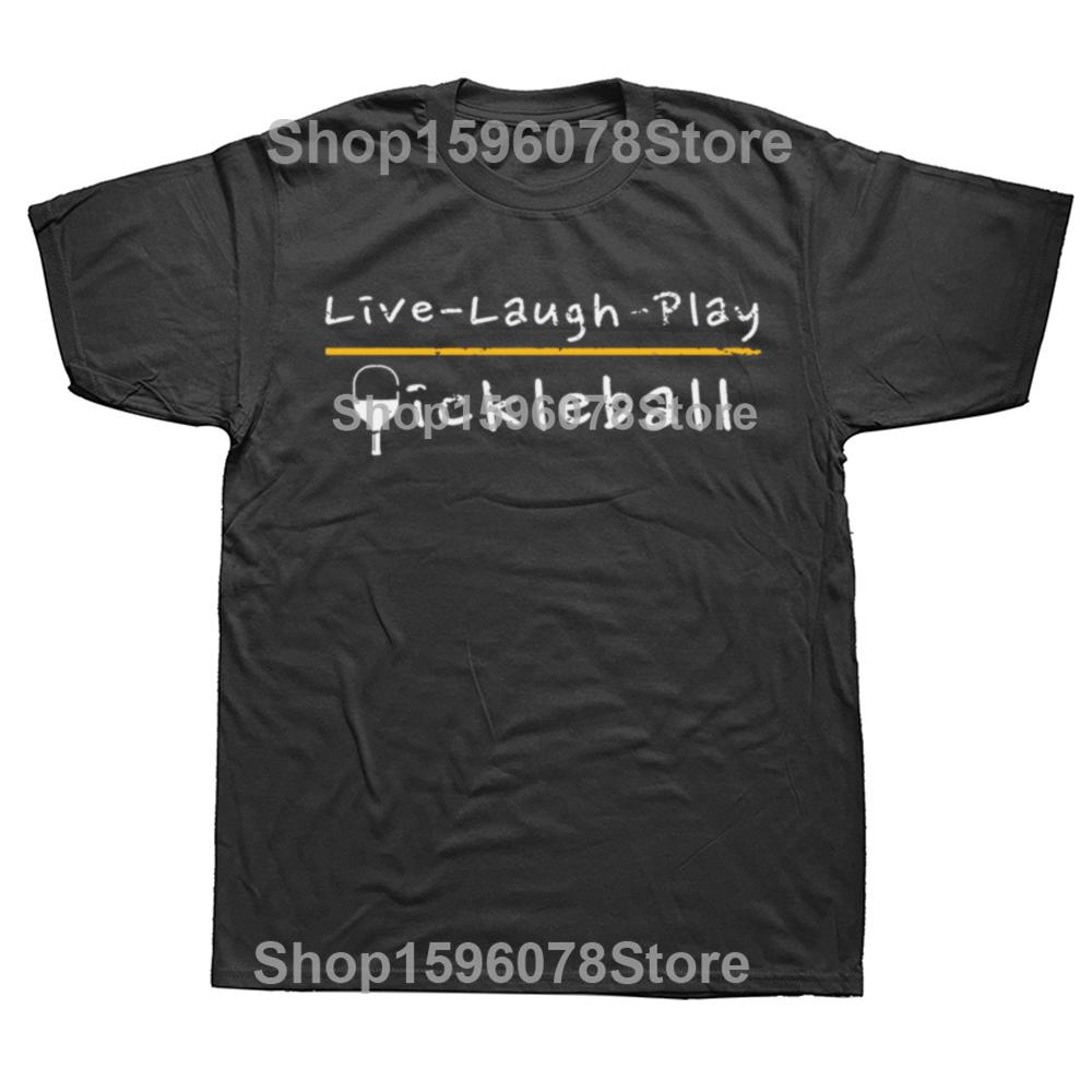 Funny Live Laugh Play Pickleball Printed TShirt Casual Loose Fashion Streetwear Hip Hop Man T Shirt Comfort Breathe Y2k Tees