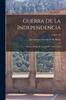 Книга Guerra De La Independencia : Historia Militar De Espana De 1808 A 1814 Volume 10