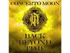 [CD] BACK BEYOND TIME DELUXE EDITION CONCERTO MOON WLKR-85 J-Rock Full Album NEW