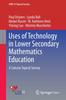 Книга Uses of Technology In Lower Secondary Mathematics Education : A Concise Topical Survey