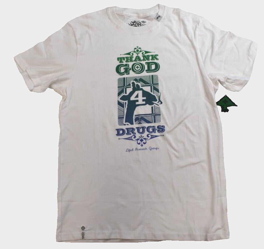 Lifted Research Group LRG Mens Thank God For 4 Drugs Funny Shirt NWT Large Unisex T-Shirt