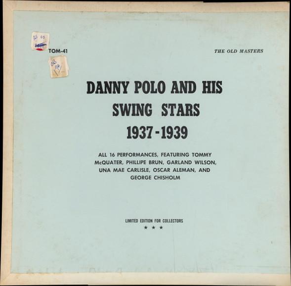 Виниловая пластинка DANNY POLO & HIS SWING STARS - 1937 - 1939 TOM41 The Old Masters Джаз США Б/у