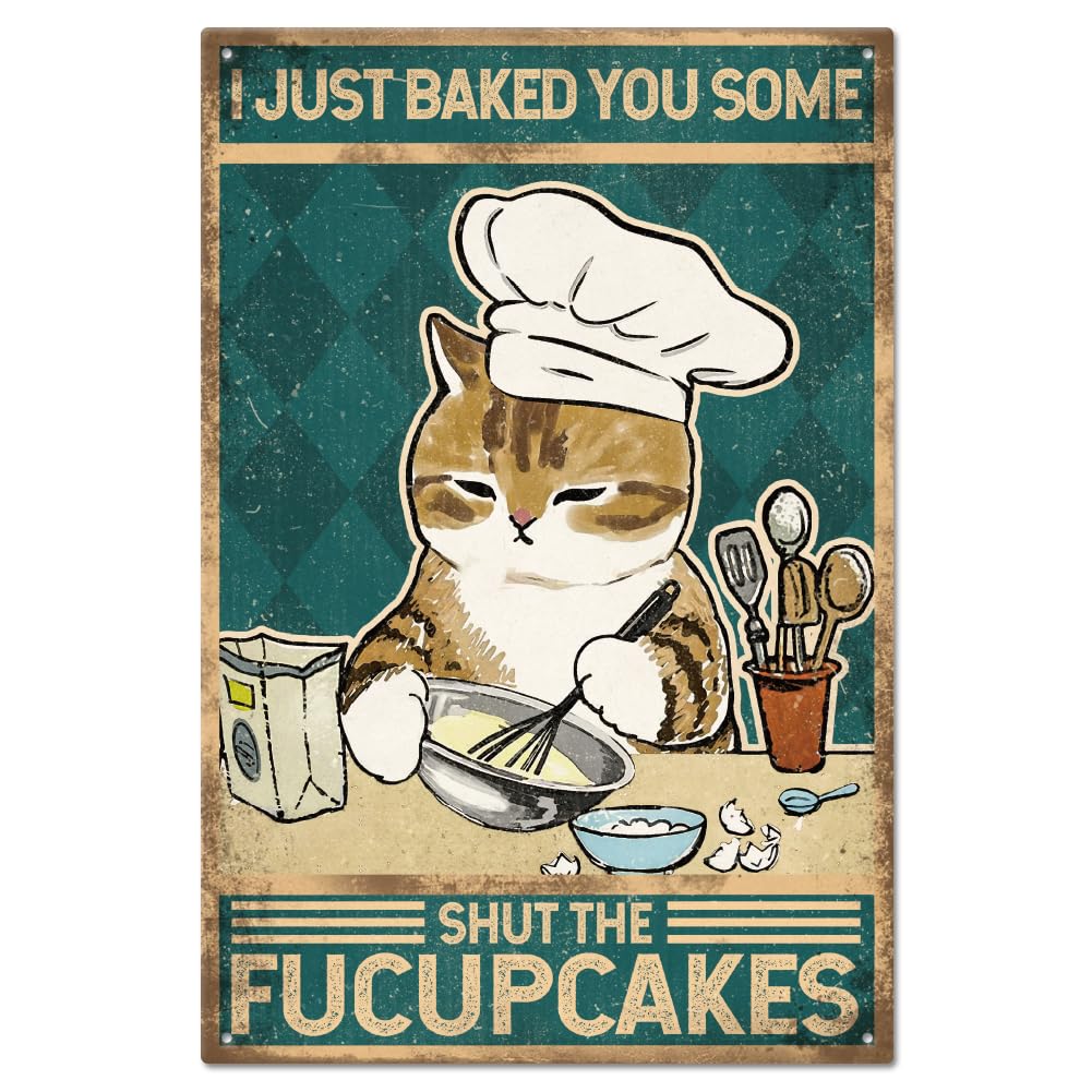 Just Baked You Some Vintage Metal Cat Chef Tin Sign Plaque Poster Retro Metal Wall Decorative Cupcake Tin Painting Signs for