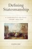 Книга Defining Statesmanship : A Comparative Political Theory Analysis