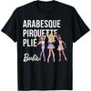 Barbie - Barbie Ballet Arabesque, Pirouette, Plié T-Shirt