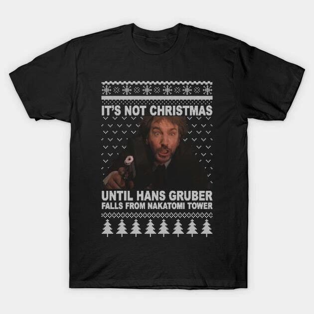 Hans Gruber Ugly Christmas Sweater Made in Australia T-Shirt