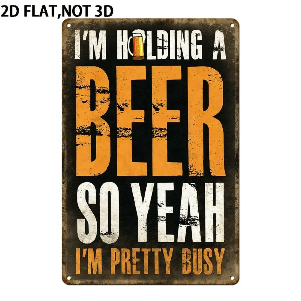 Vintage Metal Sign 8x12 Flat Beer Quote Bar & Man Cave Decor