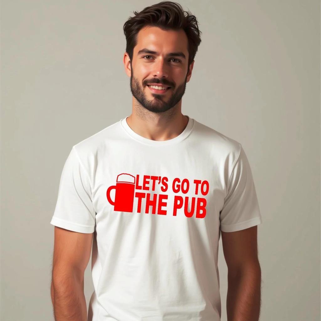 Let's Go To The Pub Irish St Patricks Day Funny Beer Drinking Gift Joke T-Shirt