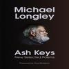 Ash Keys by Michael Longley Paperback Book 9781787334854