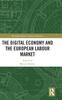 Книга The Digital Economy and the European Labour Market