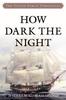 Книга How Dark the Night