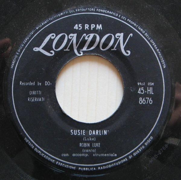 7-дюймовая пластинка ROBIN LUKE Susie Darlin 45HL8676 London Records 1958 Италия Поп Б/у