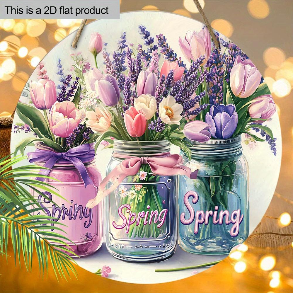 1pc Spring Wood Decorate Signs and Plaques -Three Glass Jars Filled with Flowers -Wooden Ornaments Sign - Friend Gift - Wall or Door Hanging