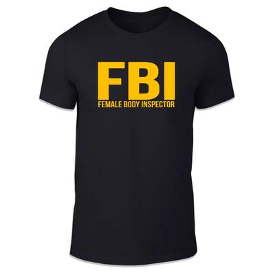 Футболка унисекс для взрослых с надписью «Fbi Female Body Inspector»