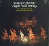 LP Record VARIOUS - Opera and Ballet Music Collection GT9314 LONDON 1979 Japan Classical Used