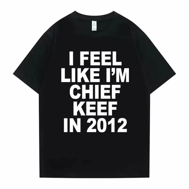 Мужская одежда Унисекс Женщины Мужчины Мне Кажется, Я Chief Keef в 2012 Году Графический Принт Футболка Летняя Мужская Модный Тренд Хип-Хоп Футболка...