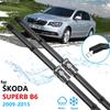 Щетки стеклоочистителя автомобиля для Skoda Superb 2 B6 3T 2009 ~ 2015 дворники переднего стекла автомобильные аксессуары наклейки 2010 2011 2012 2013