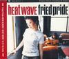 CD FRIED PRIDE - Heat WAVE CDS1580 VICTOR Japan Японская поп/рок музыка Б/У
