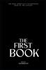 Книга The First Book : Hunter-Gatherers, God and Spirituality