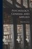 The Psychology, General and Applied Book