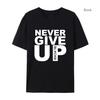 Autumn Winter Men T-shirt Tracksuit Never Give Up 100% Cotton Printed Round Neck High-quality Casual Fitness Street T-shirt